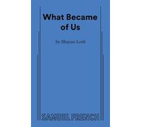 What Became of Us