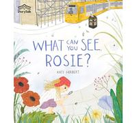 What can you see, Rosie?