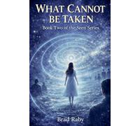 What Cannot be Taken: 2