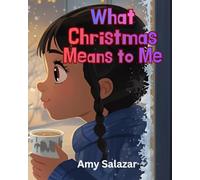 What Christmas Means to Me