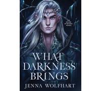 What Darkness Brings: 1
