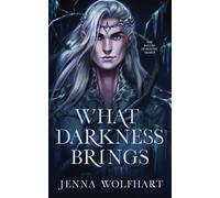 What Darkness Brings: 1