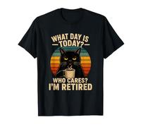 What Day Is Today Who Cares I'm Retired Funny Cute Cat Maglietta