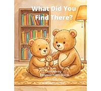 What Did You Find There?
