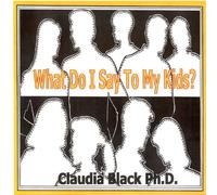 What Do I Say To My Kids?