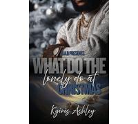 What Do The Lonely Do At Christmas