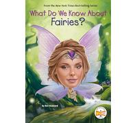 What Do We Know About Fairies?
