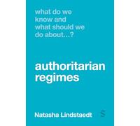 Natasha Lindsta What Do We Know and What Should We Do About Authorit (Tascabile)