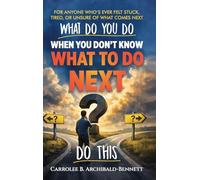 What Do You Do You When You Don't Know What To Do