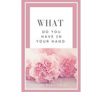 What Do You Have in Your Hand