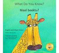 What Do You Know: A Conversation With Ethiopian Animals in Afaan Oromo And English