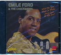 Ford,Emile & The Checkmates - What Do You Want To Make Those Eyes At Me For?