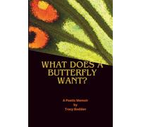 What Does A Butterfly Want?