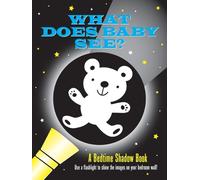 What Does Baby See? Bedtime Shadow Book (Anello, filo)