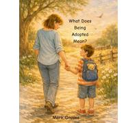 What Does Being Adopted Mean?