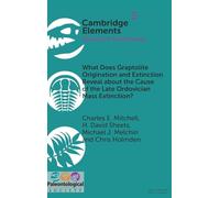 What Does Graptolite Origination and Extinction Reveal about the Cause of the Late Ordovician Mass Extinction?