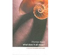[ What Does it All Mean? A Very Short Introduction to Philosophy ] [ WHAT DOES IT ALL MEAN? A VERY SHORT INTRODUCTION TO PHILOSOPHY ] BY Nagel, Thomas ( AUTHOR ) Sep-30-2004 Paperback