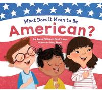 What Does It Mean to Be American?: 0