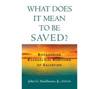 What Does it Mean to Be Saved? (Copertina rigida)