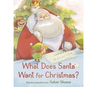 What Does Santa Want for Christmas?