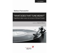 «What does that tune mean?». Il significato della musica nei romanzi di Richard Powers