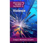 What Does the Bible Say About Violence