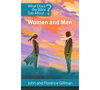 What Does the Bible Say About Women and Men
