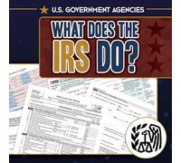 What Does the IRS Do?