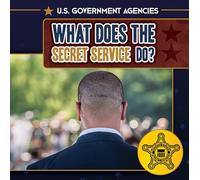 What Does the Secret Service Do?