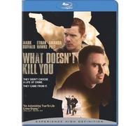 What Doesn'T Kill You [Edizione: Stati Uniti]