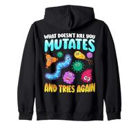 What Doesn't Kill You Mutates And Tries Again Funny Biology Felpa con Cappuccio