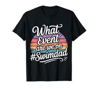 What Event Are We On #SwimDad Padre Solidale - Maglietta