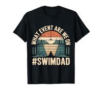 What Event Are We On #SwimDad Padre Solidale - Maglietta