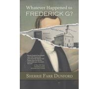 What Ever Happened to Frederick G?