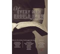 What Every Man Should Know