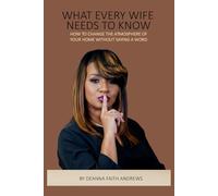 What Every Wife Needs To Know: How To Change The Atmosphere of Your Home Without Saying A Word