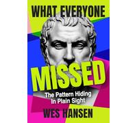 What Everyone Missed: The Pattern Hiding In Plain Sight