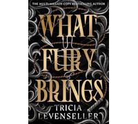 What Fury Brings: The addictive first adult romantasy from the bestselling author of Daughter of the Pirate King and The Darkness Within Us