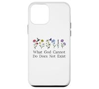 What God Cannot Do Does Not Exist Sign Christian God Quote Custodia per iPhone 12 mini