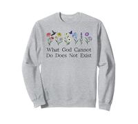 What God Cannot Do Does Not Exist Sign Christian God Quote Felpa