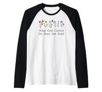 What God Cannot Do Does Not Exist Sign Christian God Quote Maglia con Maniche Raglan