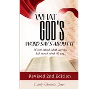 What God's Word Say's About It - Second Edition