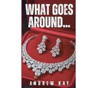 What Goes Around...