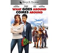 What Goes Around Comes Around (DVD) Reagan Gomez Wesley Jonathan Tony Rock