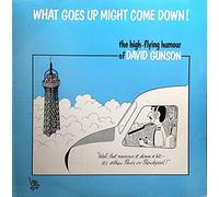 What Goes Up Might Come Down! - David Gunson LP