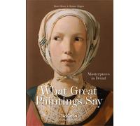 What great paintings say. Masterpieces in Detail. Ediz. inglese - Hagen Ra...