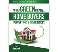 What Green Means to Home Buyers (Tascabile)