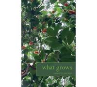 What Grows