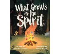 What Grows in the Spirit