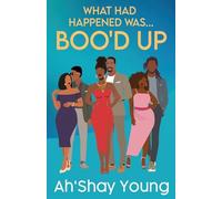 What Had Happened Was: Boo'd Up: 3